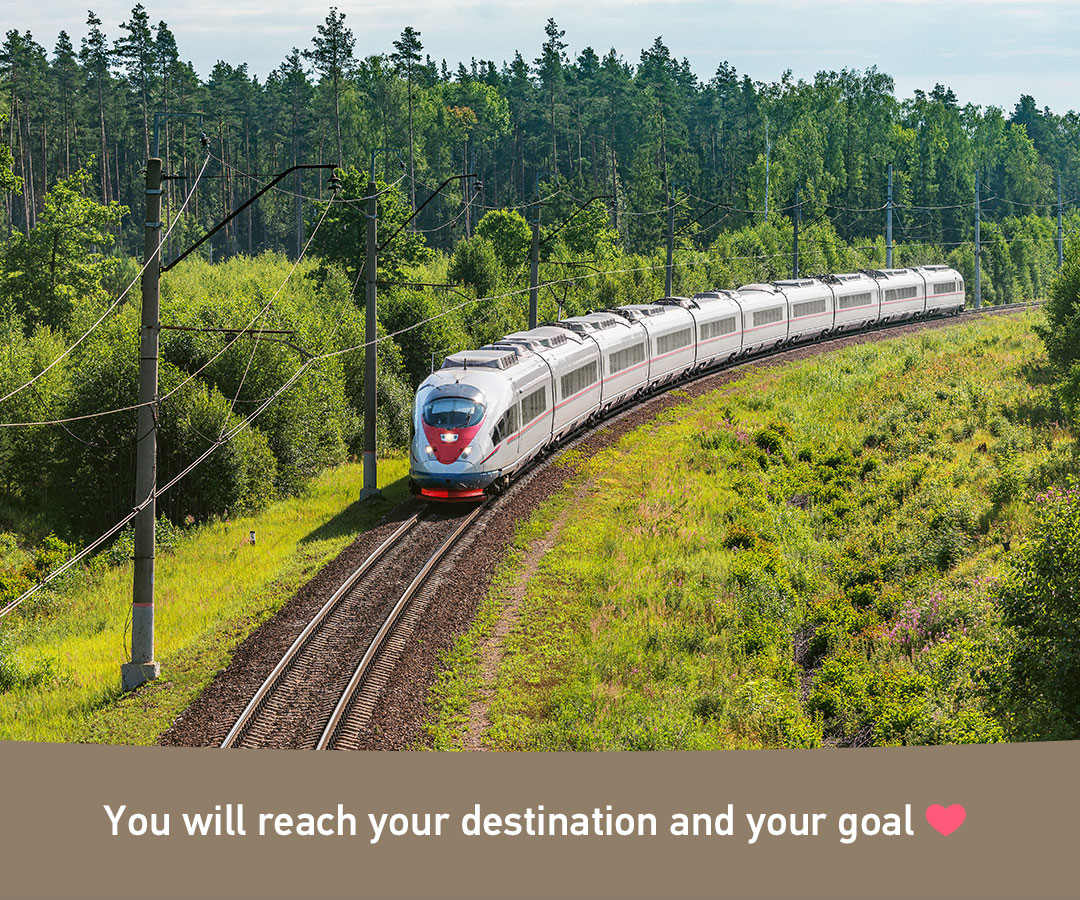 You will reach your destination and your goal!