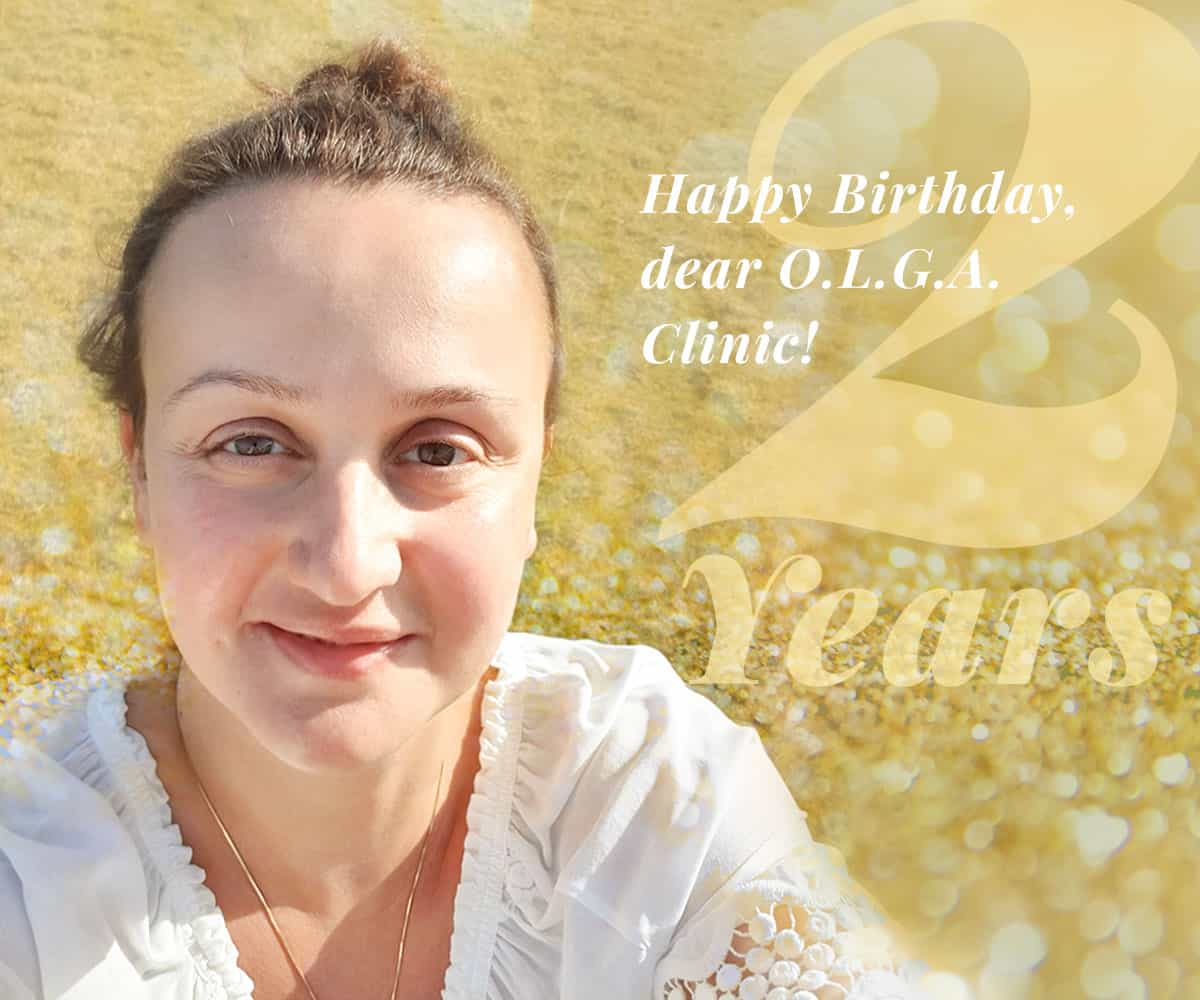 Exactly 2 years ago, 11 February 2019 O.L.G.A. Clinic has opened its doors