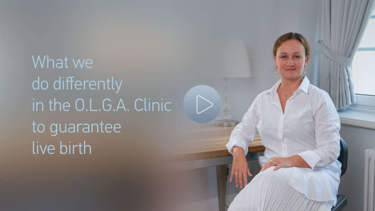 What we do differently in O.L.G.A. Clinic to guarantee live birth